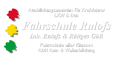 Fahrschule Rulofs, Ausbildungszentrum für Kraftfahrer LKW & Bus